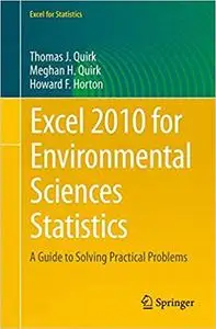 Excel 2010 for Environmental Sciences Statistics: A Guide to Solving Practical Problems