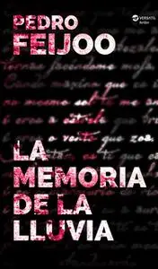 «La memoria de la lluvia» by Pedro Feijoo
