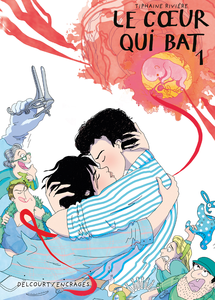 Le Coeur qui Bat - Tome 1