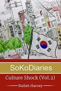 SoKoDiaries: Culture Shock