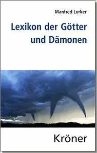 Lexikon der Götter und Dämonen