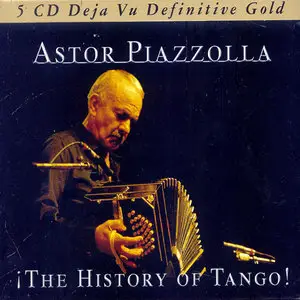 Astor Piazzolla - The History of Tango! (5 CD) (2006)