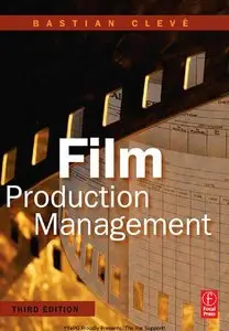The Complete Film Production Handbook, Third Edition 