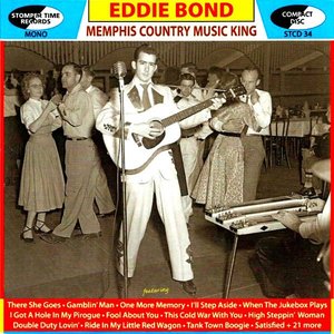 Eddie Bond - Memphis Country Music King (2015)