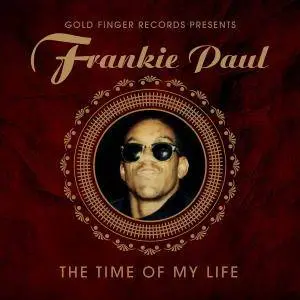 Frankie Paul - The Time of My Life (2018)