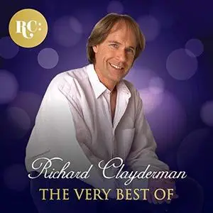 Richard Clayderman - The Very Best of Richard Clayderman (2017)