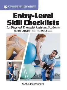 Entry Level Skill Checklists for Physical Therapist Assistant Students (Core Texts for PTA Education)