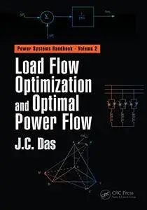 Load Flow Optimization and Optimal Power Flow: Volume 2