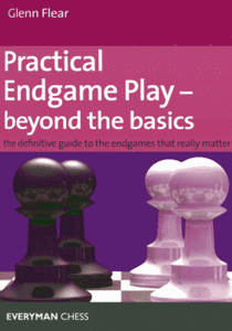 Practical Endgame Play - Beyond the Basics [Repost]
