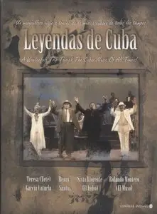 Leyendas de Cuba  (2008)