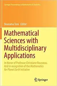 Mathematical Sciences with Multidisciplinary Applications (Repost)