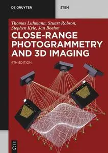 Close-Range Photogrammetry and 3D Imaging, 4th Edition