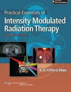 Practical Essentials of Intensity Modulated Radiation Therapy, Third, None Edition