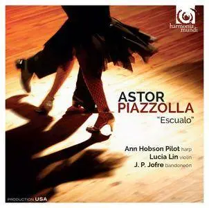 Ann Hobson Pilot, Lucia Lin & JP Jofre - Astor Piazzolla: Escualo (2015) [Official Digital Download 24/88]