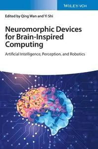 Neuromorphic Devices for Brain-Inspired Computing: Artificial Intelligence, Perception, and Robotics