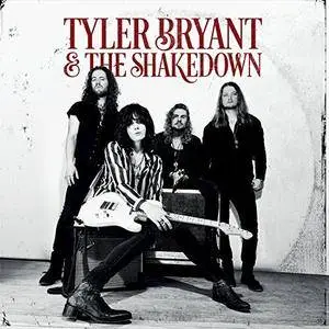 Tyler Bryant and The Shakedown - Tyler Bryant And The Shakedown (2017)