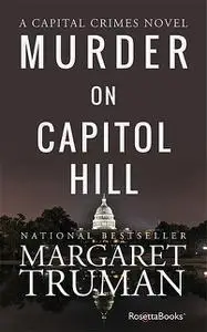 «Murder on Capitol Hill» by Margaret Truman