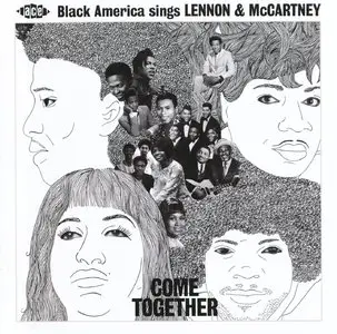 VA - Come Together: Black America Sings Lennon & McCartney (2011)