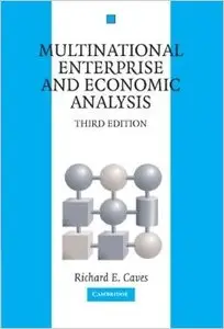 Multinational Enterprise and Economic Analysis by Richard E. Caves