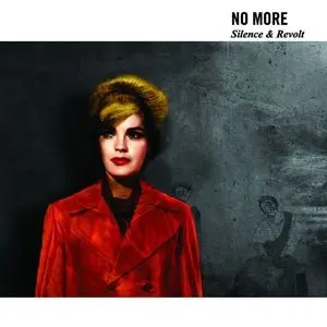 No More - Silence and Revolt (2015)