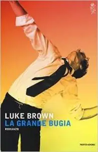 Luke Brown - La grande bugia