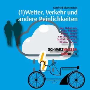 «Wetter, Verkehr und andere Peinlichkeiten» by Gottfried Blumenstein