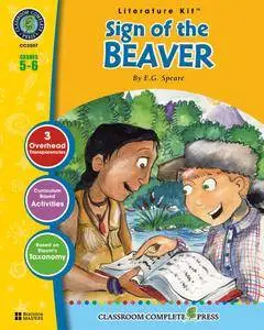 The Sign of the Beaver - Literature Kit Gr. 5-6