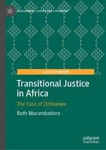 Transitional Justice in Africa: The Case of Zimbabwe
