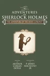 «The Adventure of the Beryl Coronet» by Arthur Conan Doyle