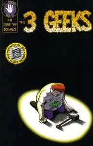 The 3 Geeks #11 (1999)