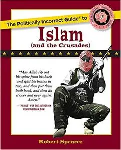 The Politically Incorrect Guide to Islam