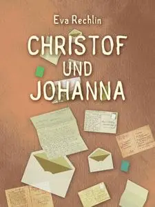 «Christof und Johanna» by Eva Rechlin