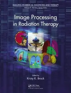 Image Processing in Radiation Therapy (Repost)