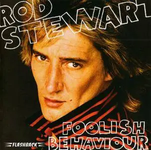 Rod Stewart - Foolish Behaviour (1980) {2005, Reissue}