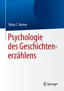 Psychologie des Geschichtenerzählens