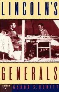 Lincoln's Generals (Gettysburg Civil War Institute Books)