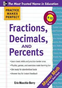 Practice Makes Perfect: Fractions, Decimals, and Percents