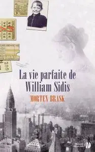 Morten Brask, "La vie parfaite de William Sidis"