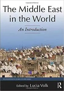 The Middle East in the World: An Introduction