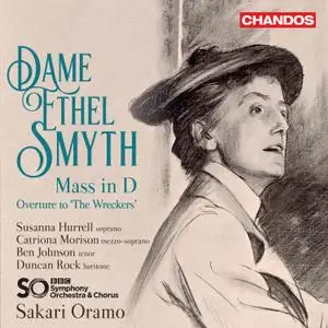 The BBC Symphony Orchestra feat. Sakari Oramo - Smyth: Mass in D Major & Overture to "The Wreckers" (2019) [24/96]