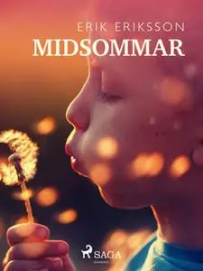 «Midsommar» by Erik Eriksson