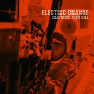 Electric Orange - 8 Studio Albums (1993-2011) (Re-up)