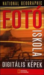 National Geographic - Fotóiskola (Digital Pictures)