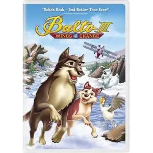 Balto III: Wings of Change (2004)