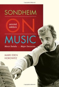 Sondheim on Music: Minor Details and Major Decisions (repost)