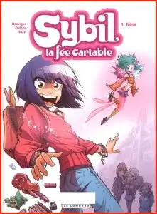 Sybil, La Fée Cartable - Tome 1 - Nina