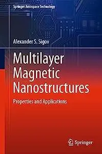 Multilayer Magnetic Nanostructures