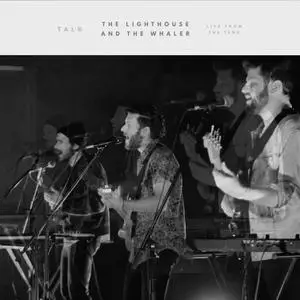 The Lighthouse and the Whaler - Talk (Live from the Tenk) (2022) [Official Digital Download]