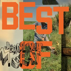 Jean-Louis Murat - Best Of (Deluxe Edition) (2023) [Official Digital Download]