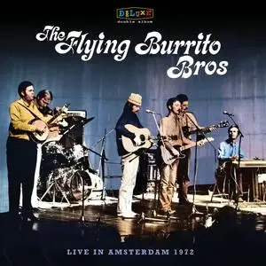 The Flying Burrito Brothers - Live In Amsterdam 1972 (1975/2024)